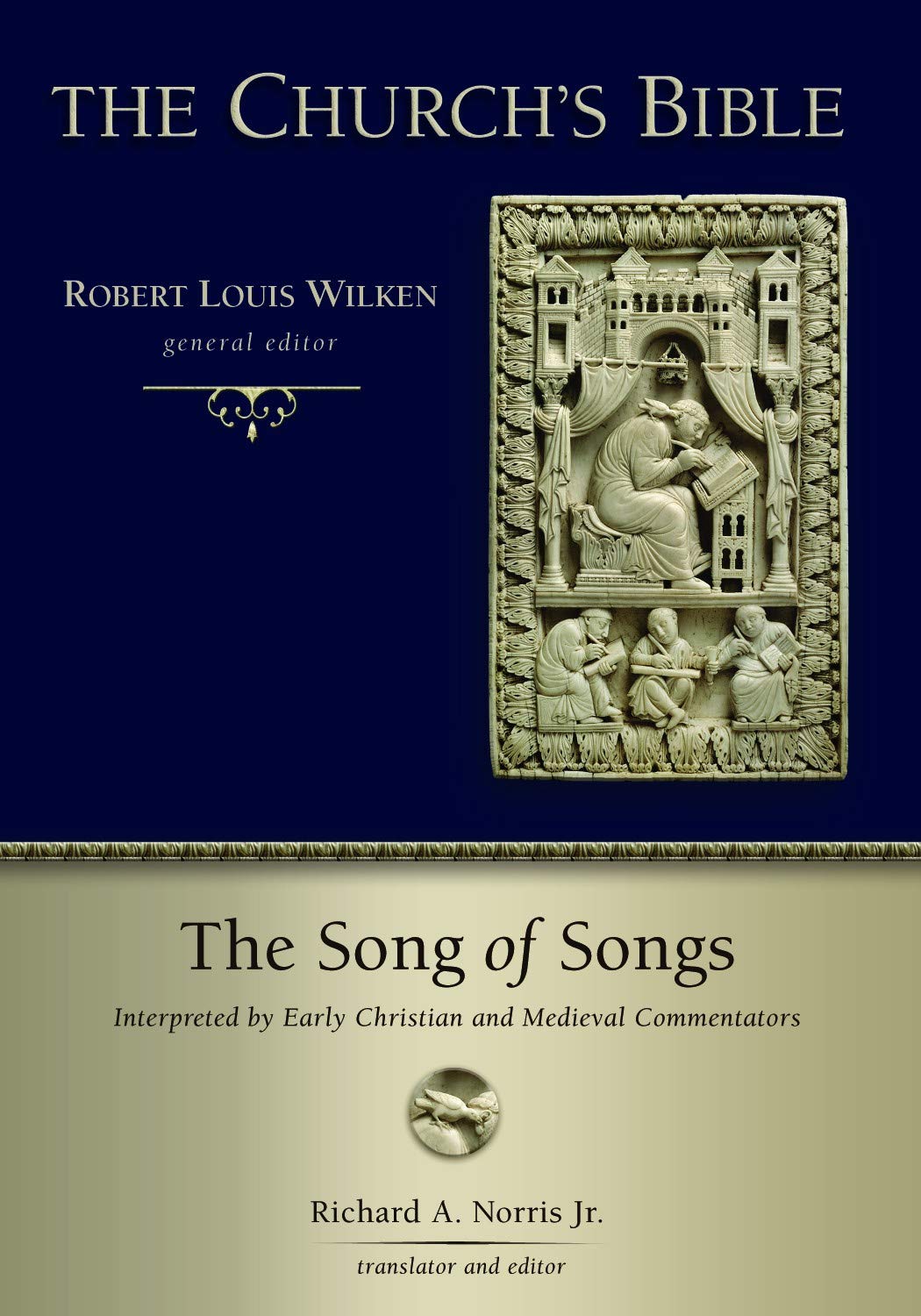 The Song of Songs: Interpreted by Early Christian and Medieval Commentators (The Church's Bible)