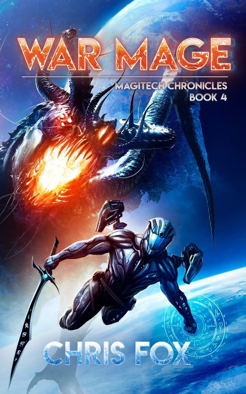 War Mage: Magitech Chronicles Book 4: Volume 4