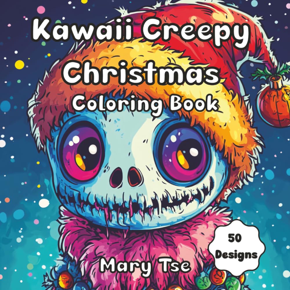Kawaii Creepy Christmas Coloring Book: Bold and Easy Christmas Kawaii: Big and Simple Designs | Relaxation Designs Featuring Christmas, Holiday, and ... and Spooky Pastel Goth Easy Coloring Pages