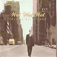 Wet Wet Wet - Love Is All Around / I Can Give You Everything
