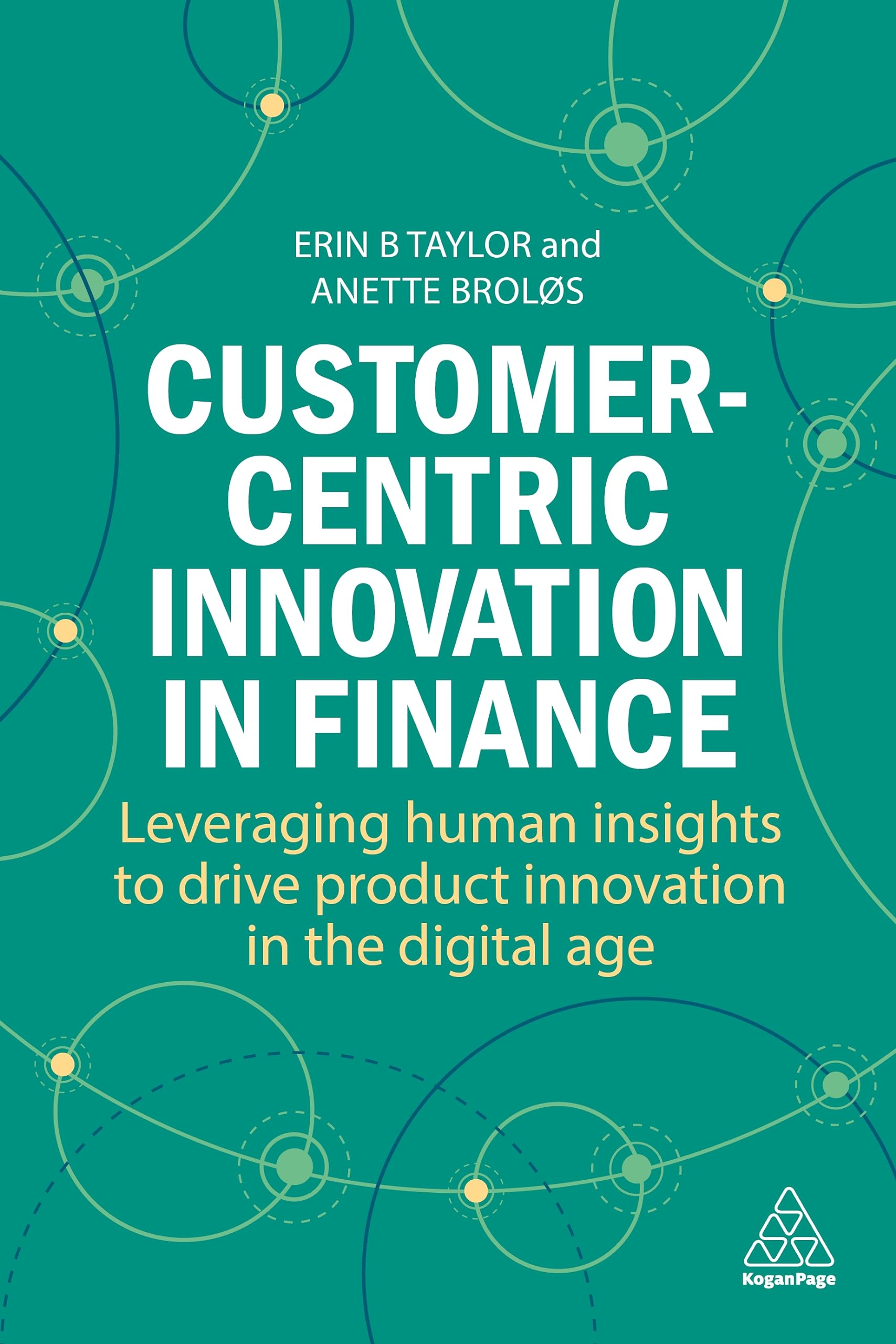 Customer-Centric Innovation in Finance: Leverag. Taylor, Brols**