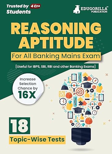 Reasoning Aptitude/Ability For Banking Mains Exam 2024 (English Edition) - 18 Solved Topic-wise Tests For SBI/IBPS/RBI/IDBI Bank/Clerk/PO/Competitive Exams with Free Access to Online Tests