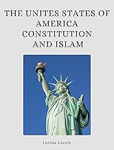The United States of America Constitution and Islam