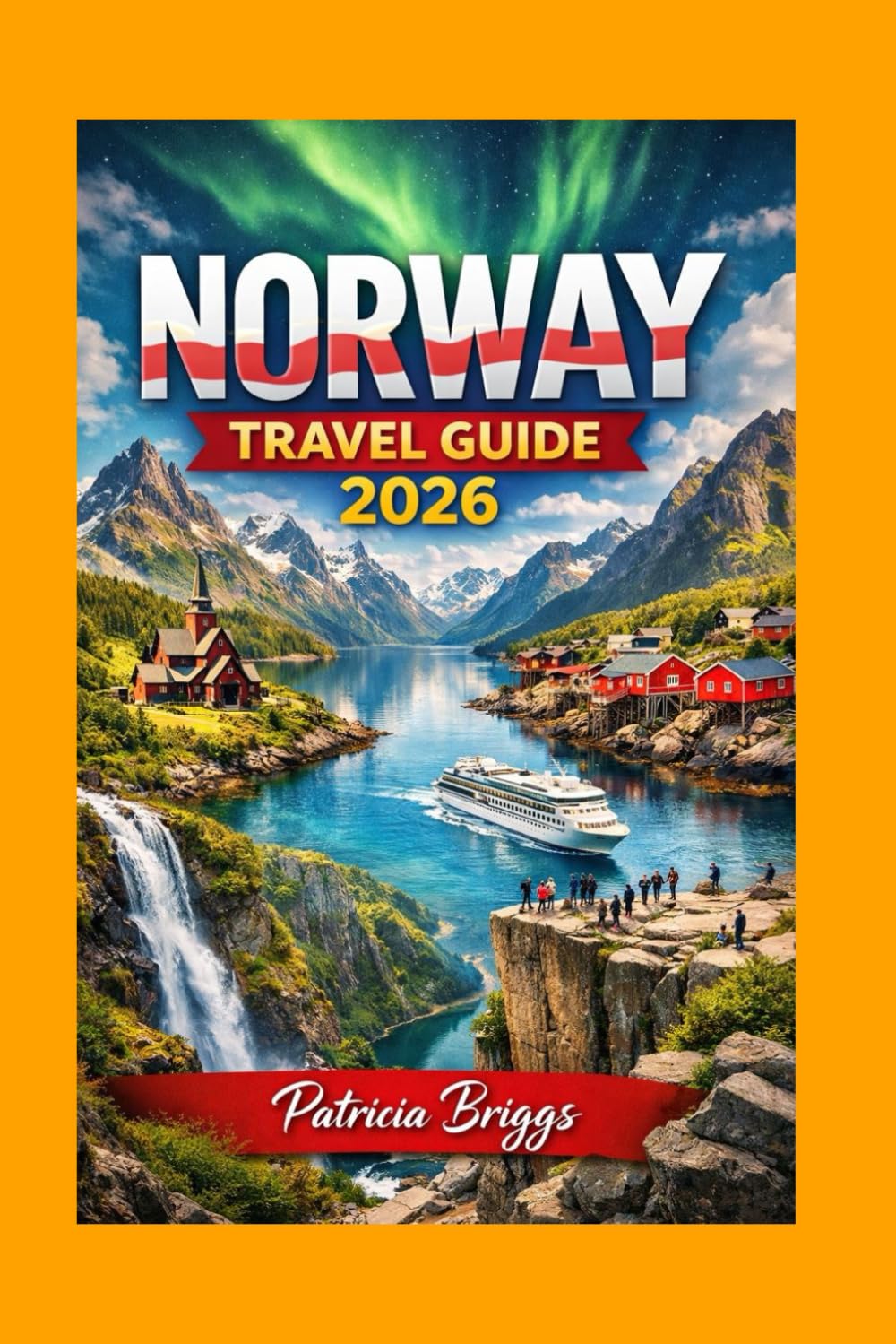 NORWAY TRAVEL GUIDE 2026