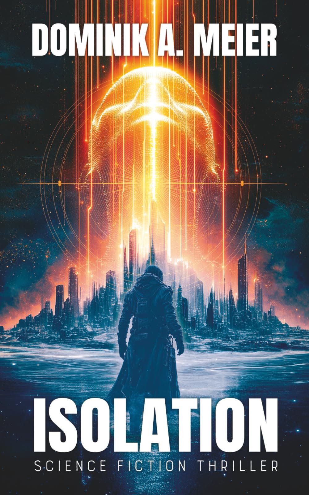 Isolation: Science Fiction Thriller