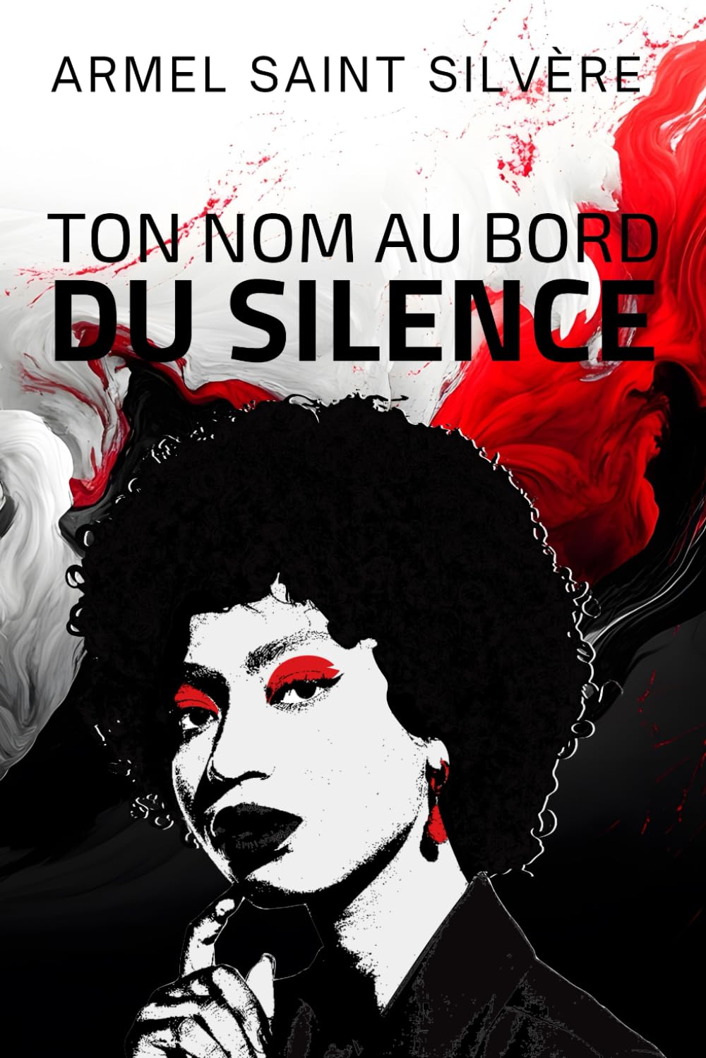 Ton nom au bord du silence