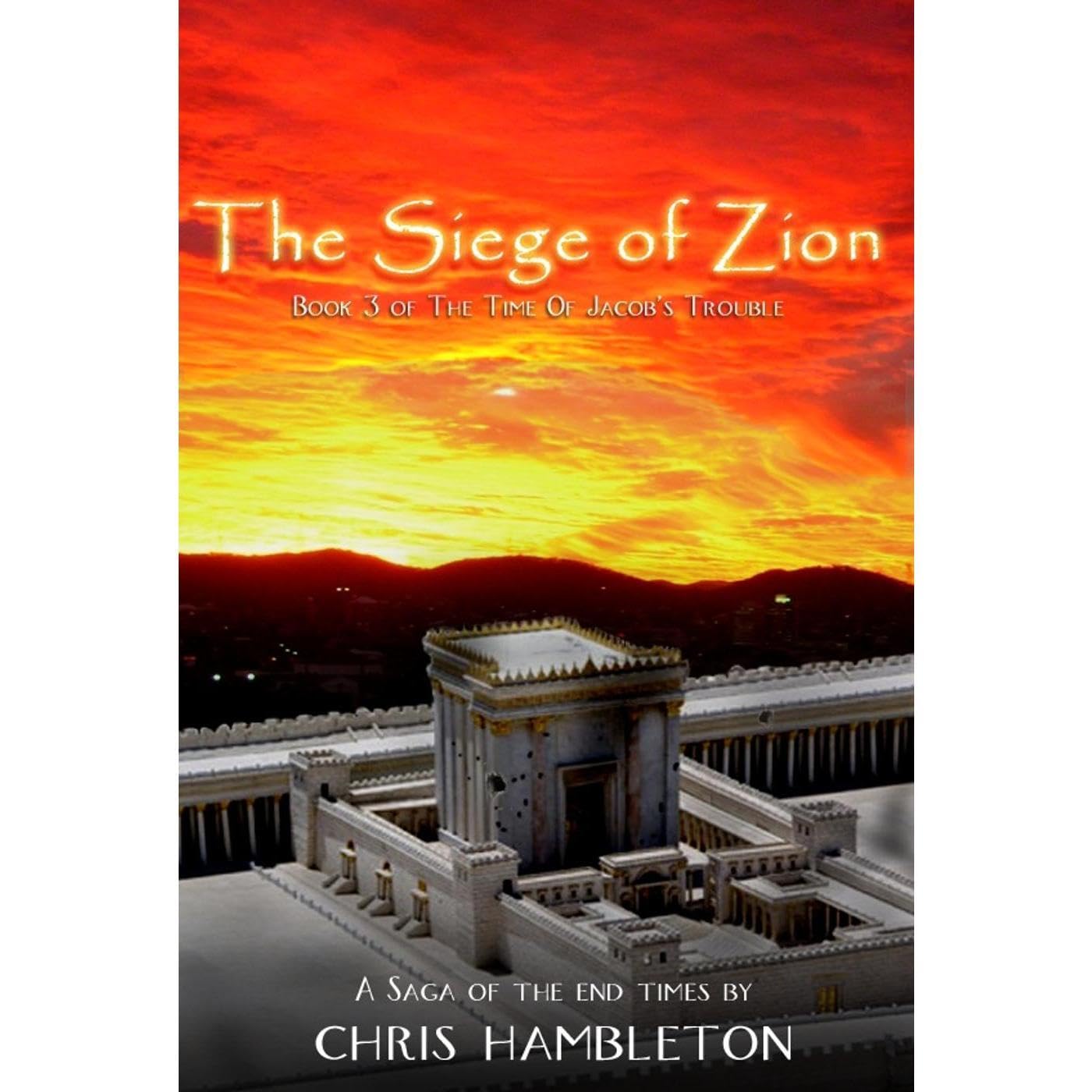 The Siege of Zion