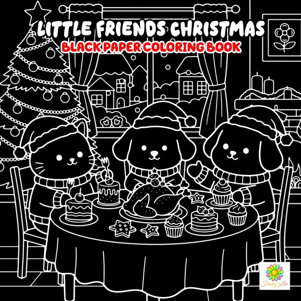 Little Friends Christmas Black Paper Coloring Book: Adorable Holiday Scenes with Cute Animal Companions on Dark Pages