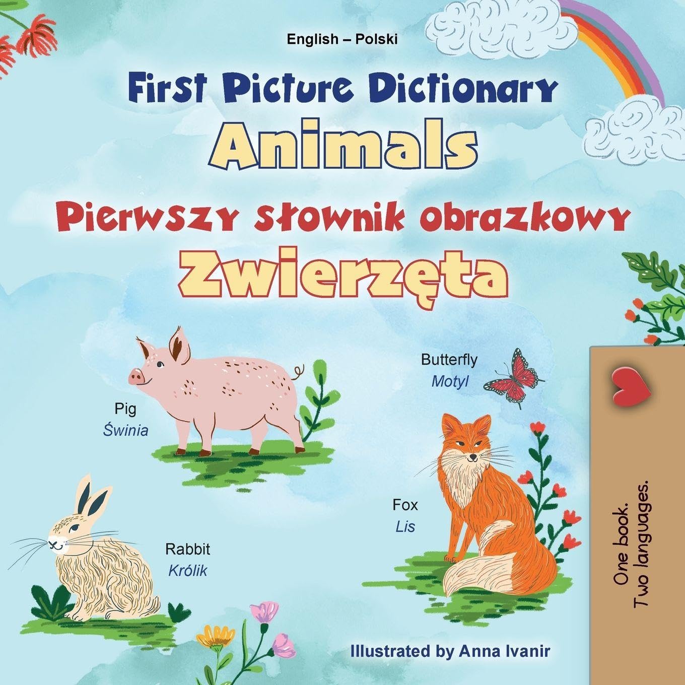 First Picture Dictionary - Animals (English Polish Bilingual Children's Book) (English Polish Bilingual Collection)
