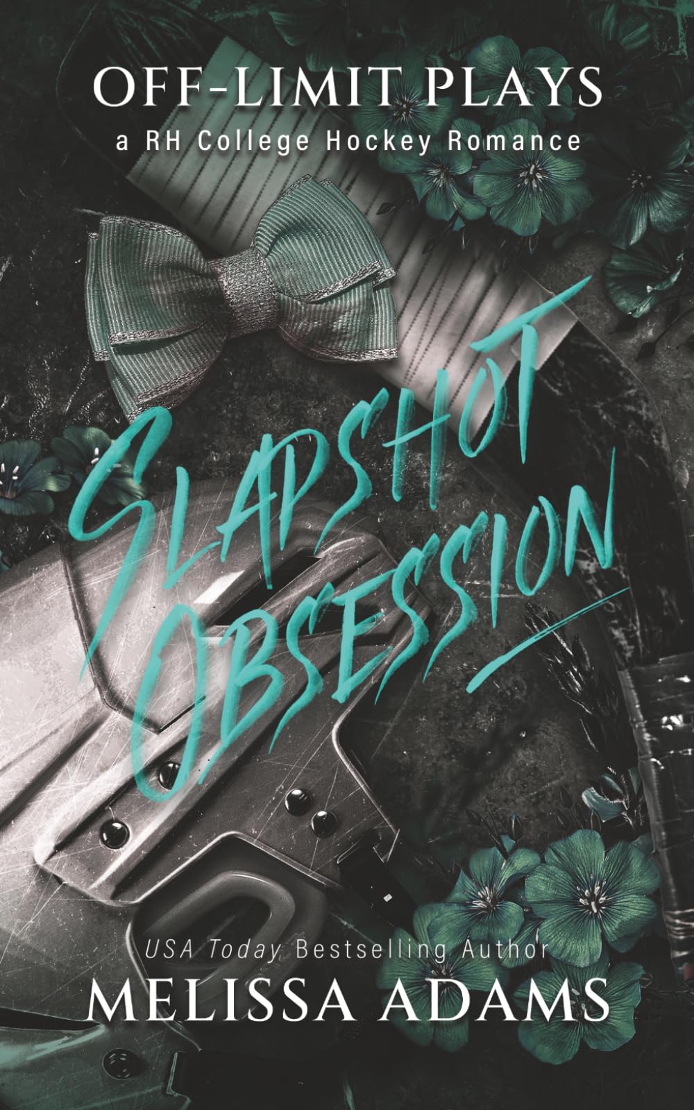 Slapshot Obsession: A RH College Hockey Romance: 2 (Off-Limit Plays)