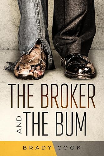 The Broker and the Bum: A Modern Retelling of the Parable of the Rich Man and Lazarus (Parable Series)