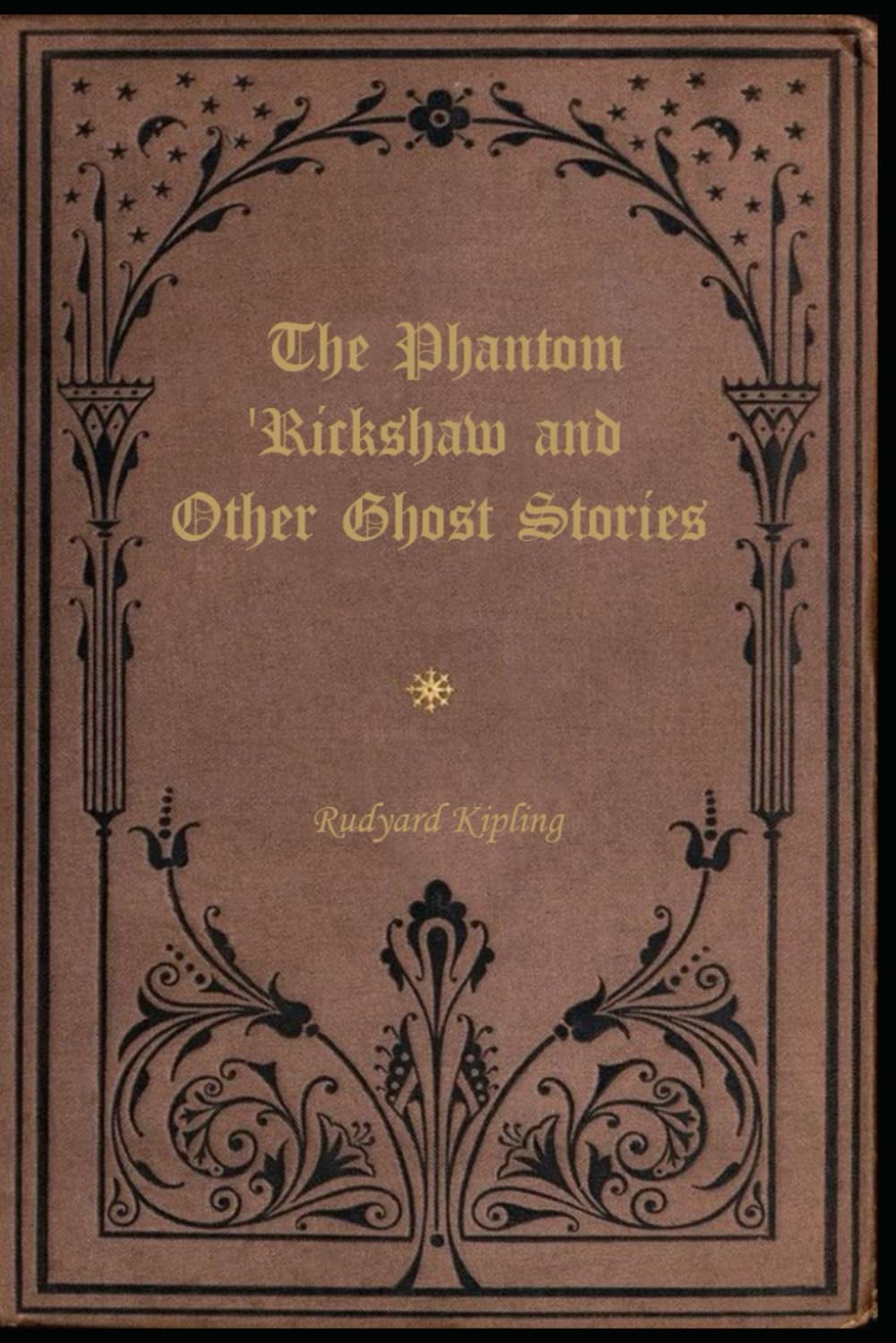 THE PHANTOM 'RICKSHAW AND OTHER GHOST STORIES: illutrated