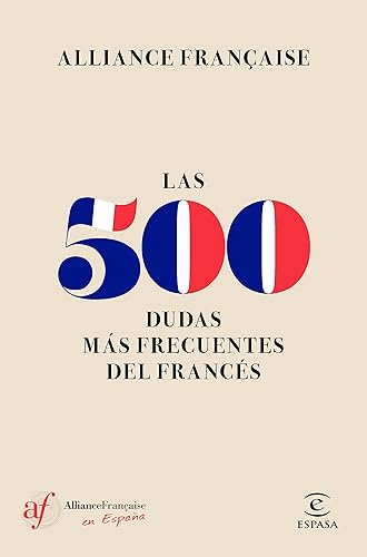 Las 500 dudas más frecuentes del Francés (IDIOMAS)