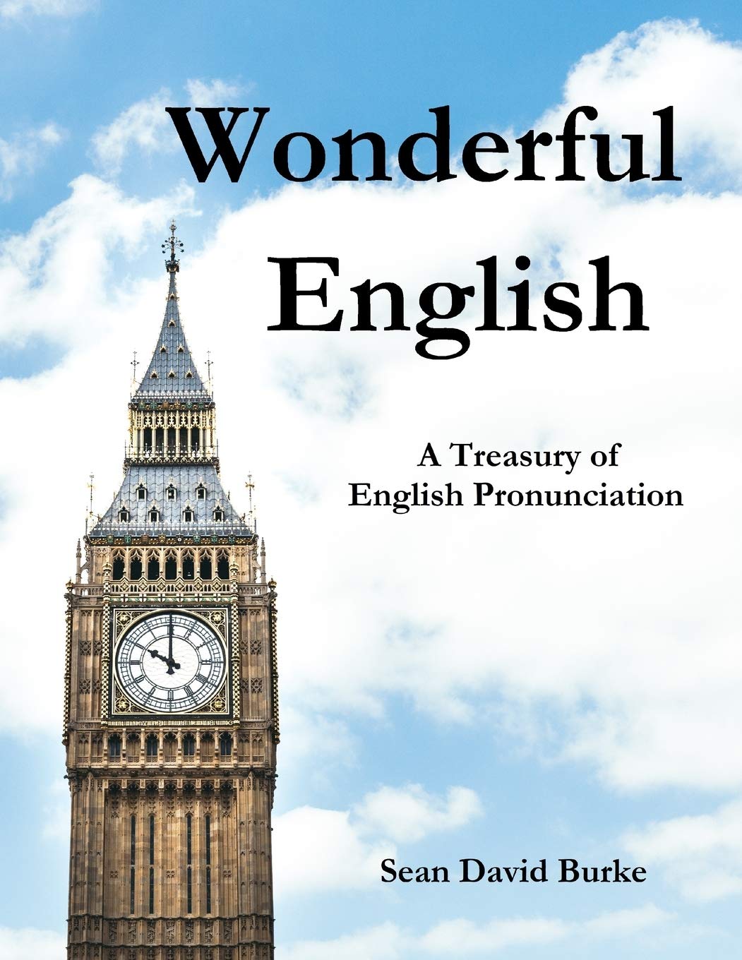Wonderful English: A Treasury of English Pronunciation