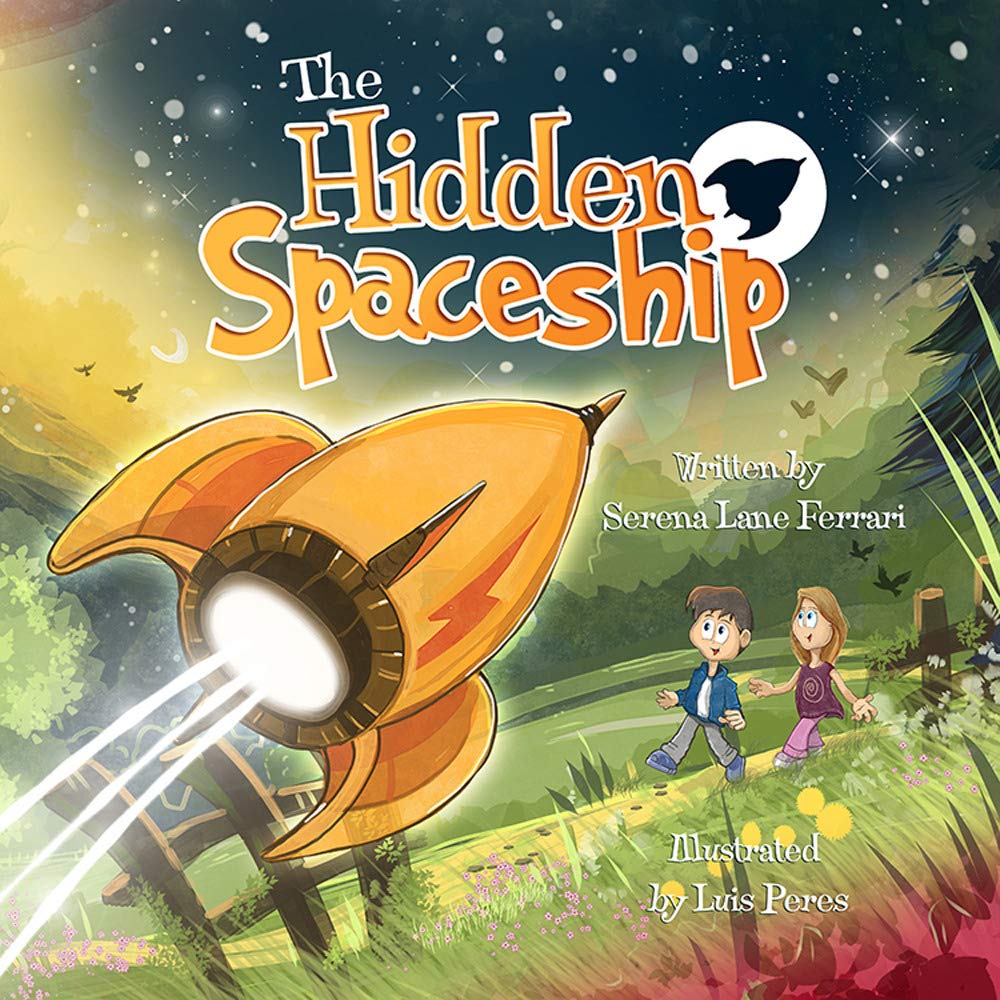 The Hidden Spaceship: An Adventure Into Environmental Awareness: 1 (Save The Planet Books)