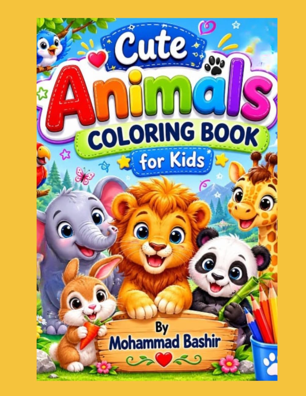 Cute Animals Coloring Book for Kids Ages 3-8: 26 Adorable Baby Animals with Easy and Fun Coloring Pages