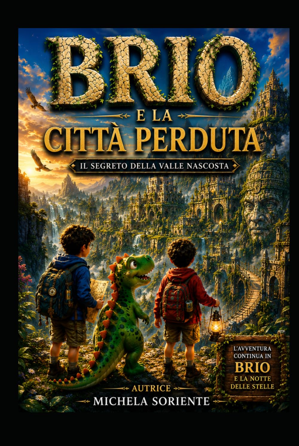 BRIO E LA CITTA' PERDUTA: IL SEGRETO DELLA VALLE NASCOSTA