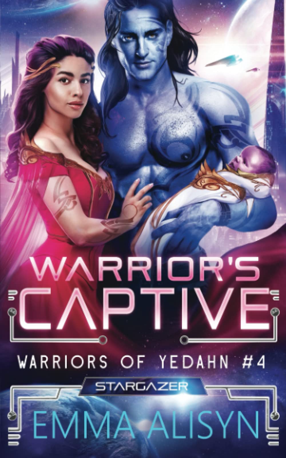 Warrior's Captive: A Sci-Fi Alien Warrior Romance: 4 (Warriors of Yedahn)