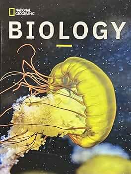 National Geographic Biology Student Edition: National