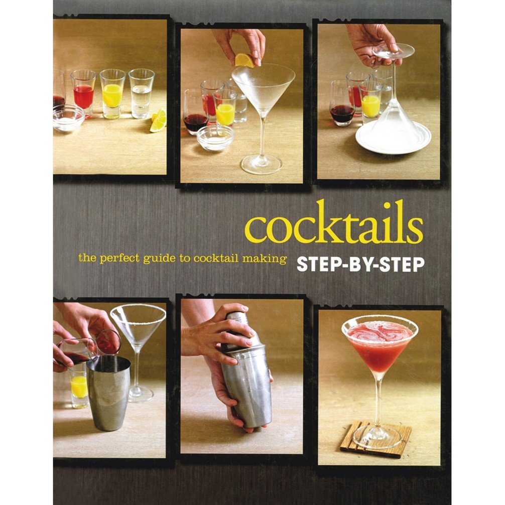 Cocktails Step-by-Step Cookbook: Love Food: 9781445482811: Amazon.com ...