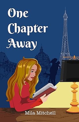 One Chapter Away: A Novel (college mystery romance books)