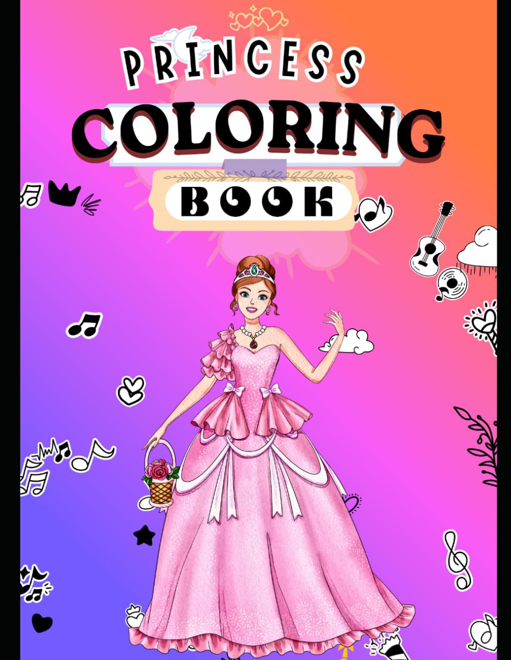 Princess Fun Coloring Book: Cute Fairytale Pages: Cute Fairytale Princesses, Castles, Unicorns & Magical Adventures with Easy Fun Coloring Pages for Girls Ages 3–8