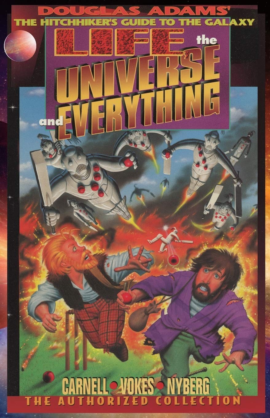 Life, the Universe, and Everything, The Authorized Collection: Douglas Adams The Hitchhiker's Guide to the Galaxy: 3