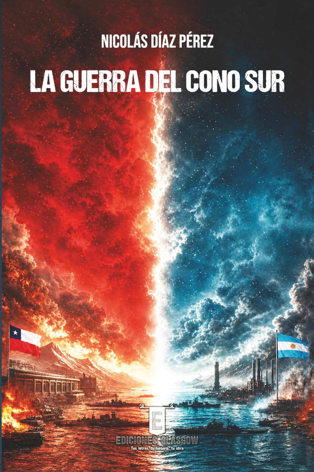 La Guerra del Cono Sur: Parte 1
