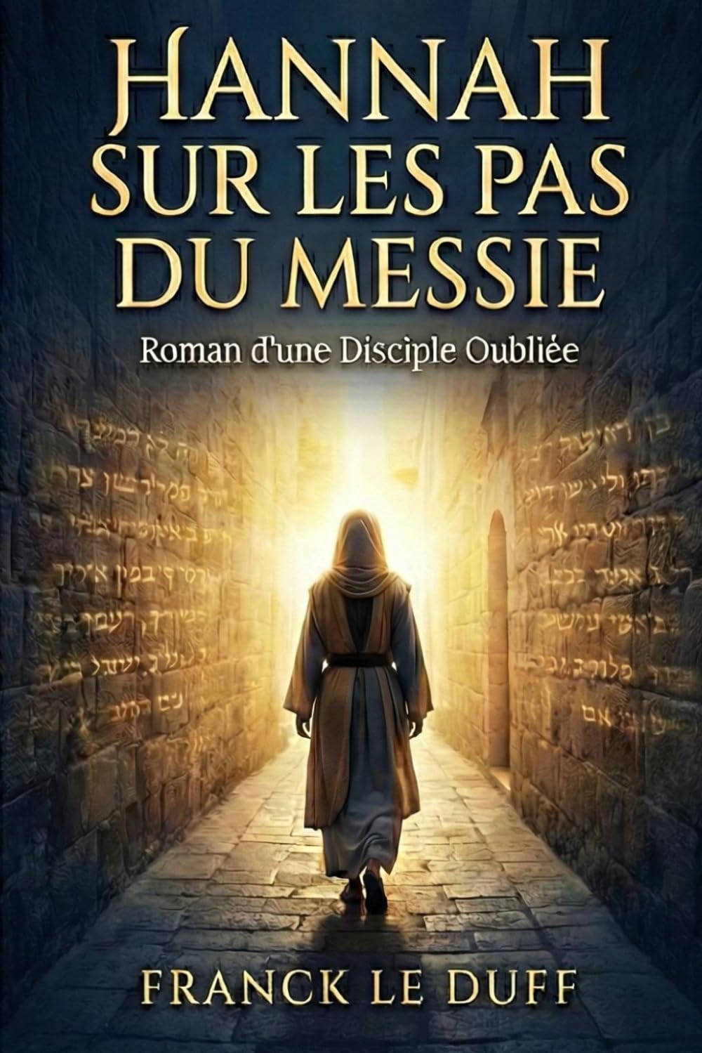 Hannah, sur les pas du Messie