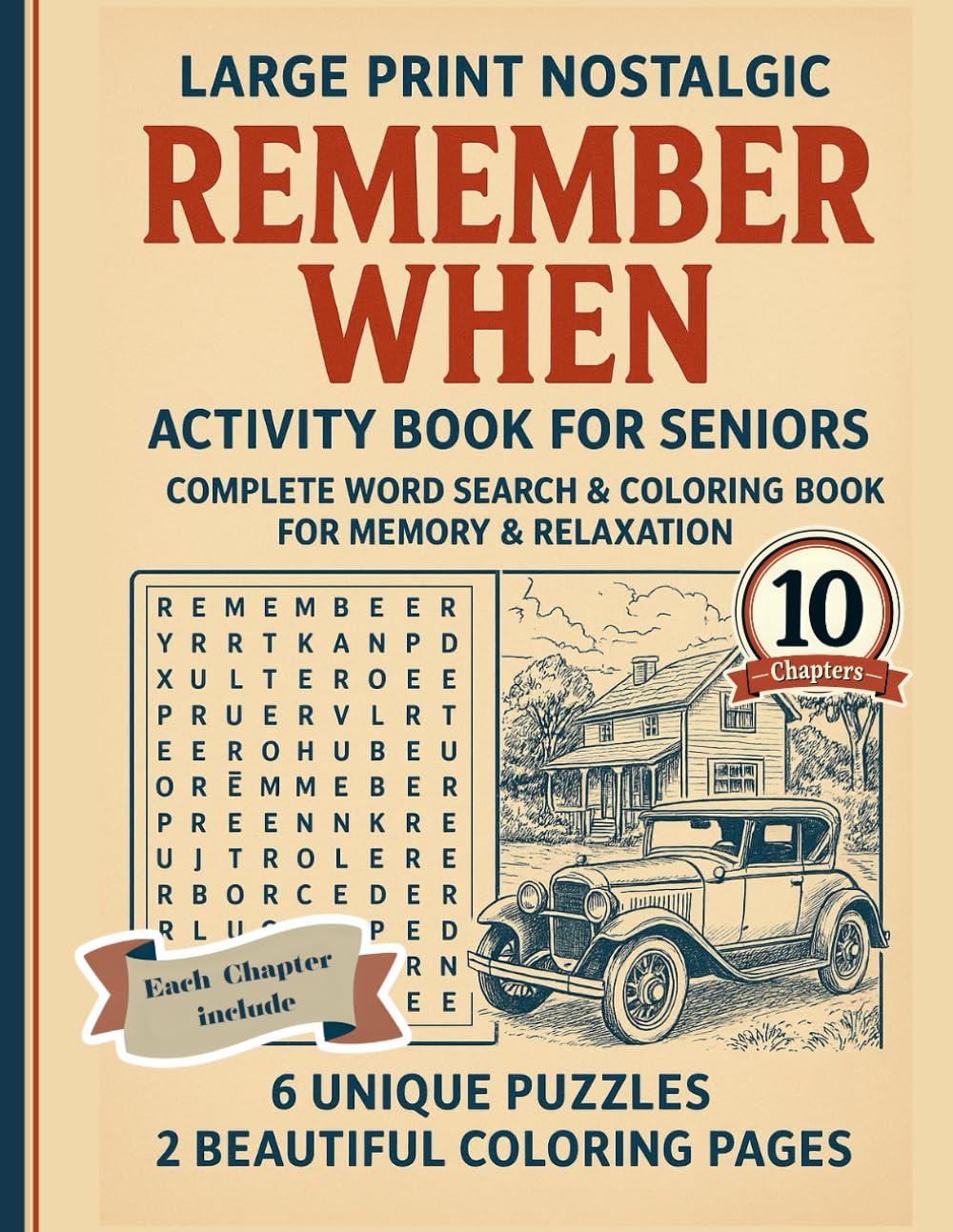 Large Print Nostalgic "Remember When" Activity Book for Seniors: Complete Word Search Puzzles & Coloring pages for Memory & Relaxation