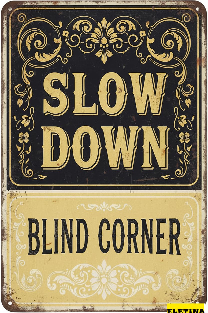 Personalized Sign for Man Cave Decor Metal Metal Aluminum Slow Down Blind Corner Heavy Backyard Garage Shed Office Craft Room 8x12inch Private Property Decorative