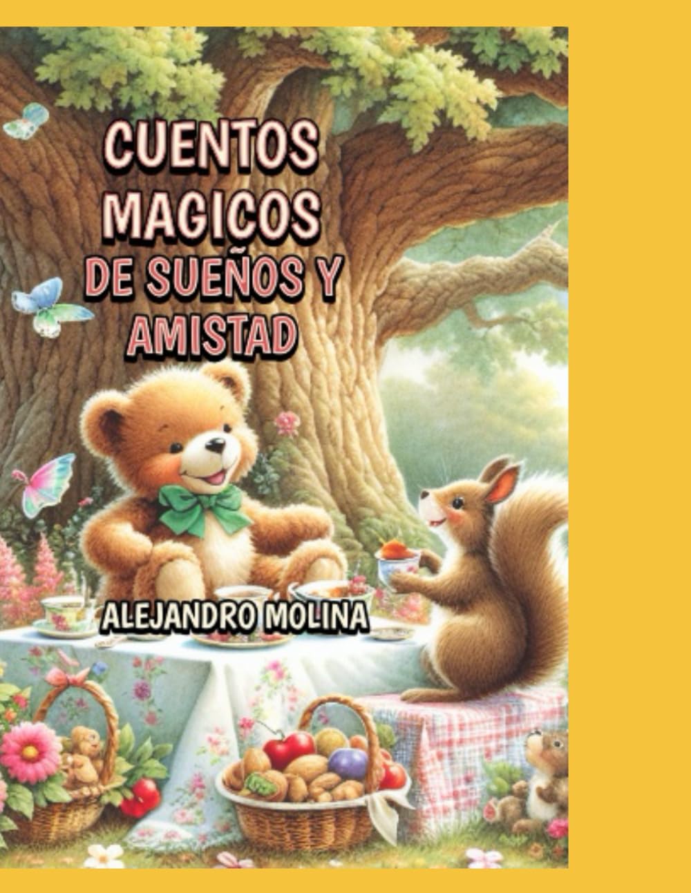CUENTOS MAGICOS DE SUEÑOS Y AMISTAD