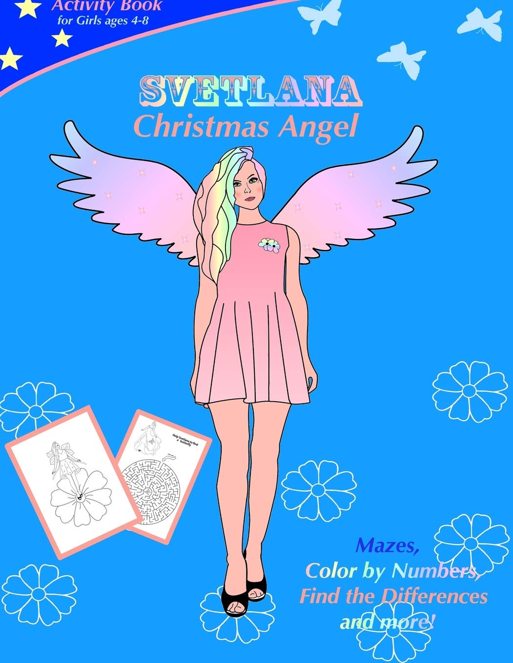 SVETLANA. Christmas Angel: Activity Book for girls 4-8 ages