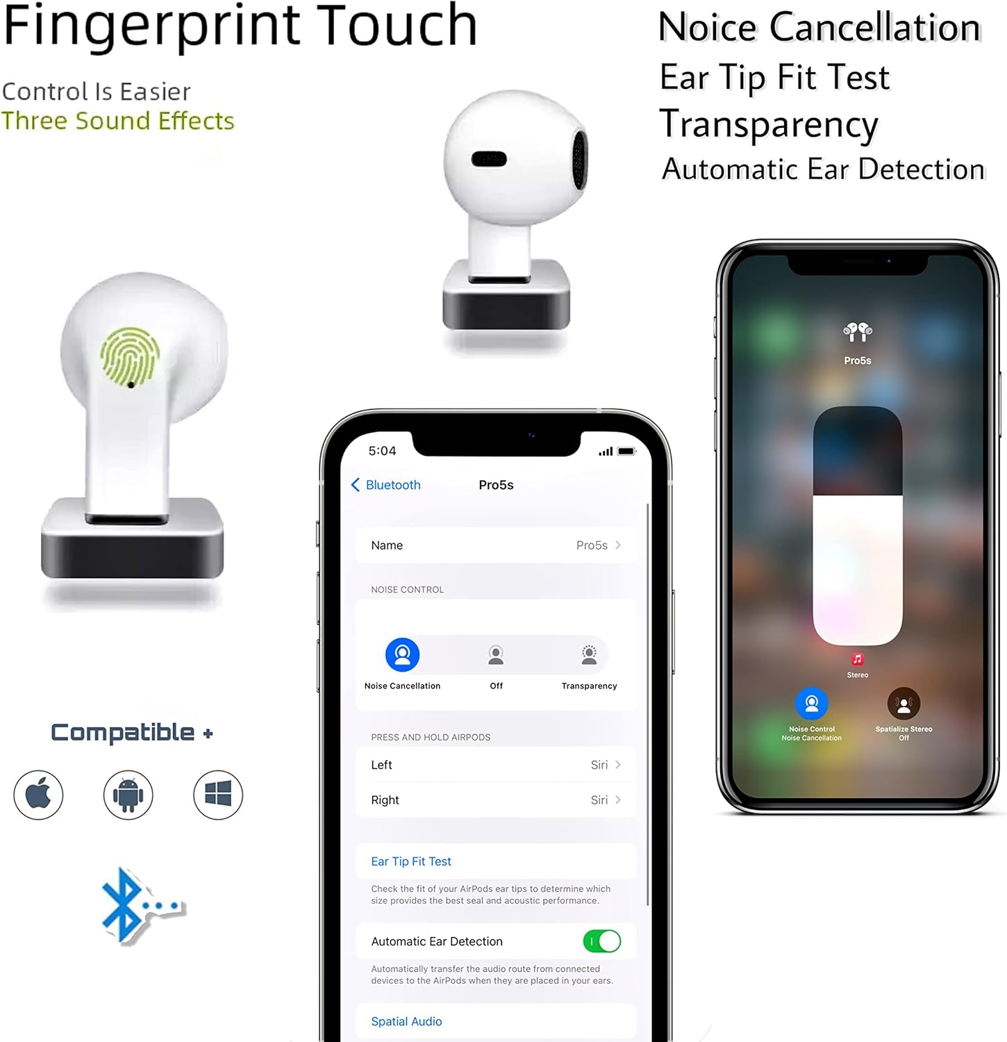 Diagram showing Pro 5s Mini Earbuds features including Fingerprint Touch, Noise Cancellation, Ear Tip Fit Test, Transparency, Automatic Ear Detection, and compatibility with Apple, Android, and Windows devices.