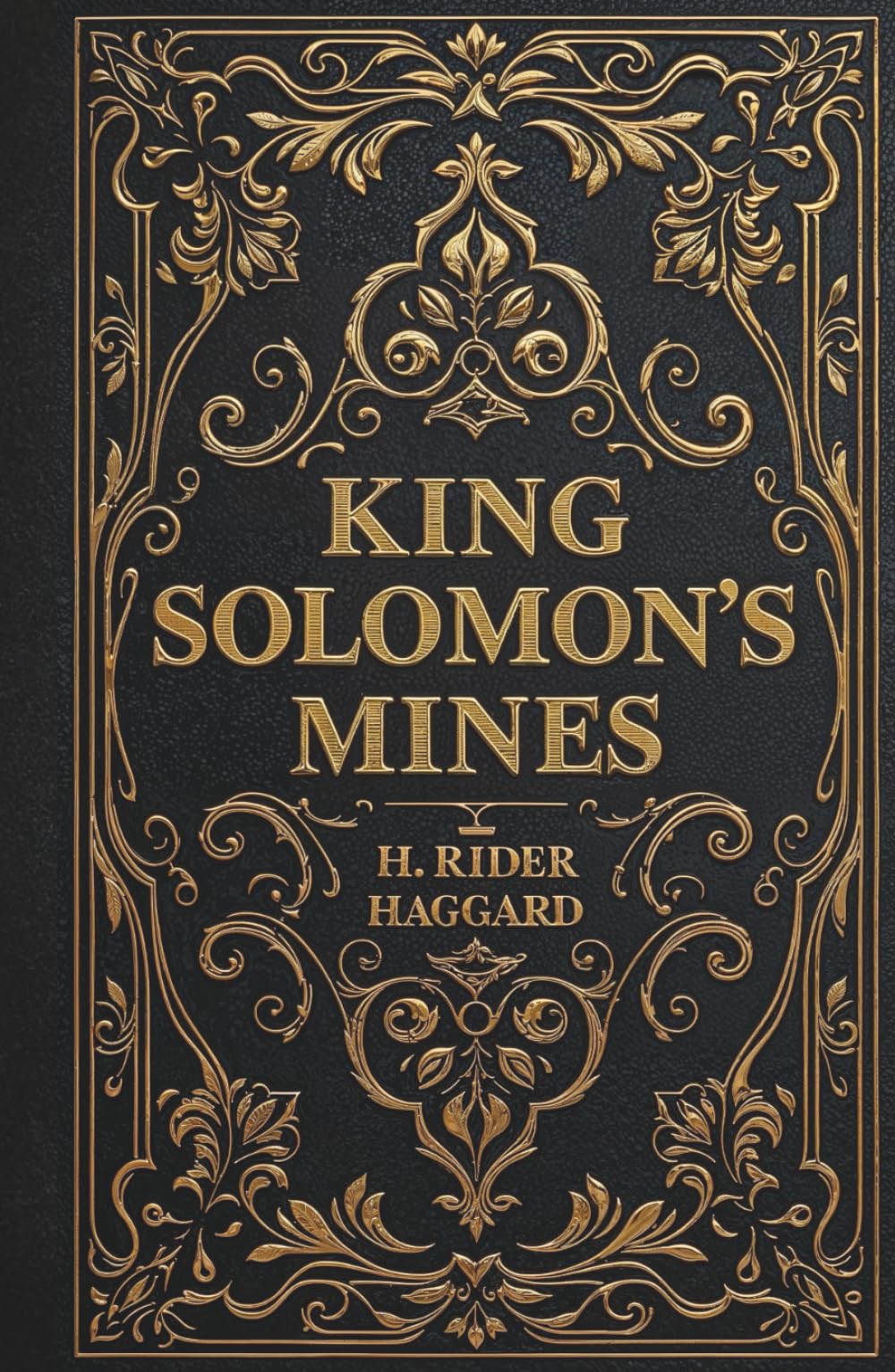 King Solomon’s Mines: Allan Quatermain’s Classic African Adventure