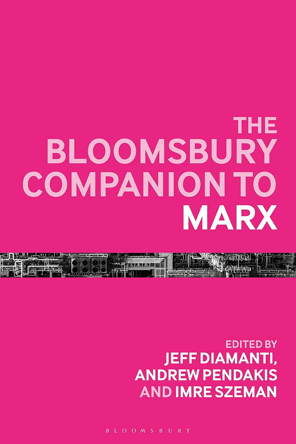 Bloomsbury Companion to Marx, The