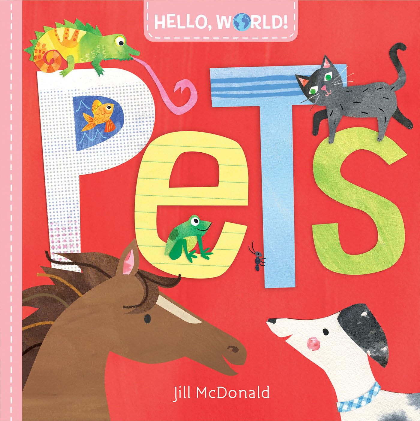 Hello, World! Pets by Jill Mcdonald - 9780525647591