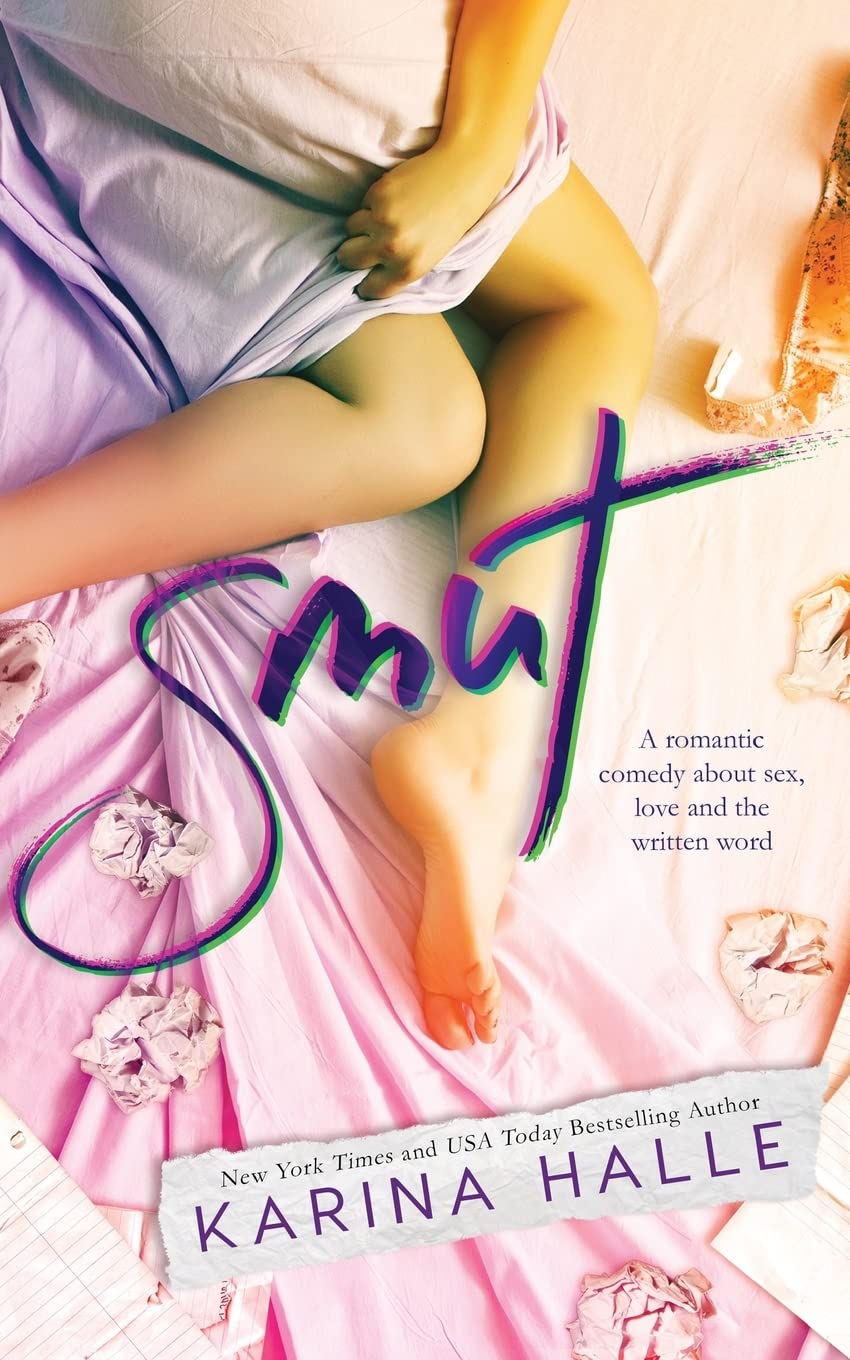 Smut: A Standalone Romantic Comedy