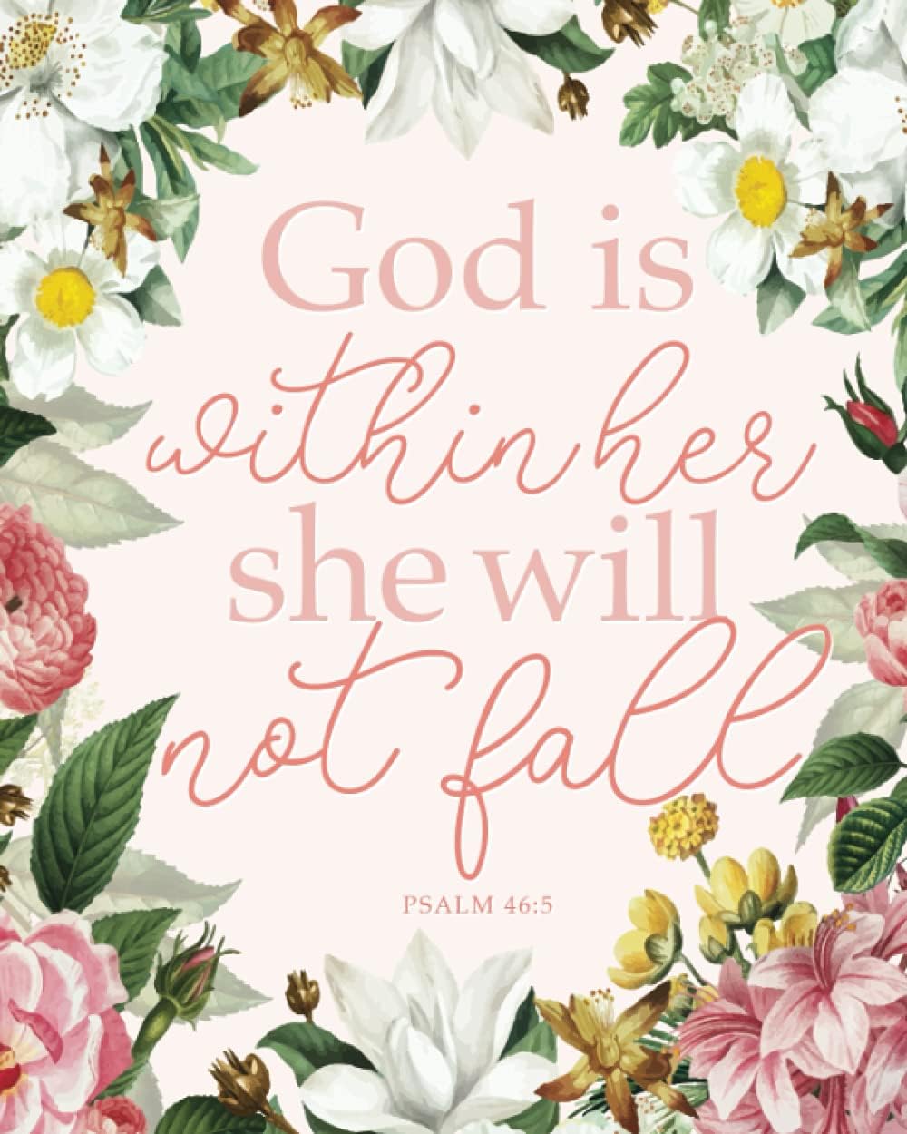 Christian Planner: God is Within Her She Will Not Fall Psalms 46:5, Monthly & Weekly, 12 Month Book with Grid Overview, Organizer Calendar with Weekly ... - December 2021, Large Size 8x10, Band 1)