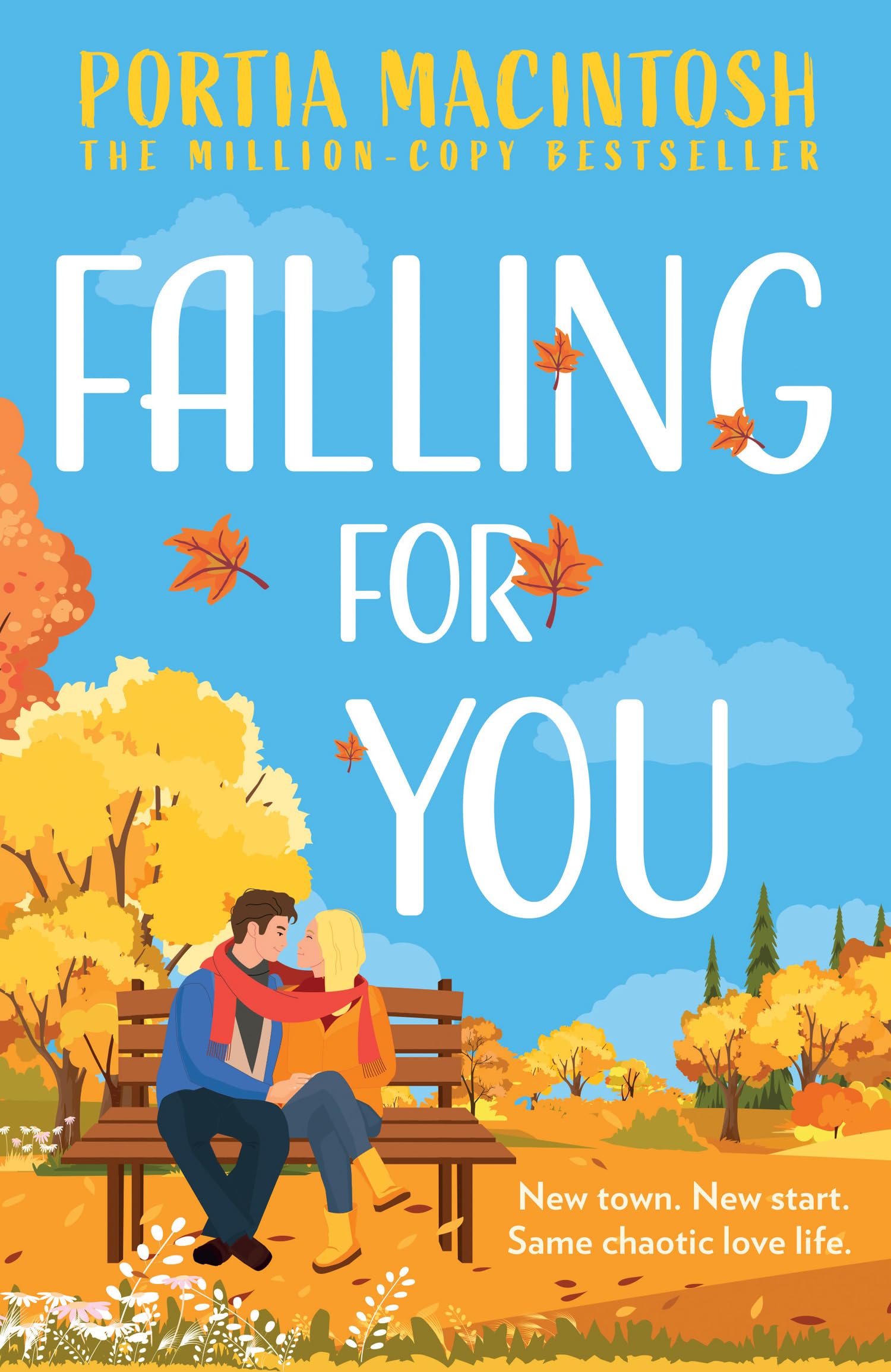 Falling For You: A heartwarming, laugh-out-loud, small-town rom-com from the bestselling author of Wish You Weren’t Here – perfect for fans of Emily Henry!: Book 1 (Marram Bay)