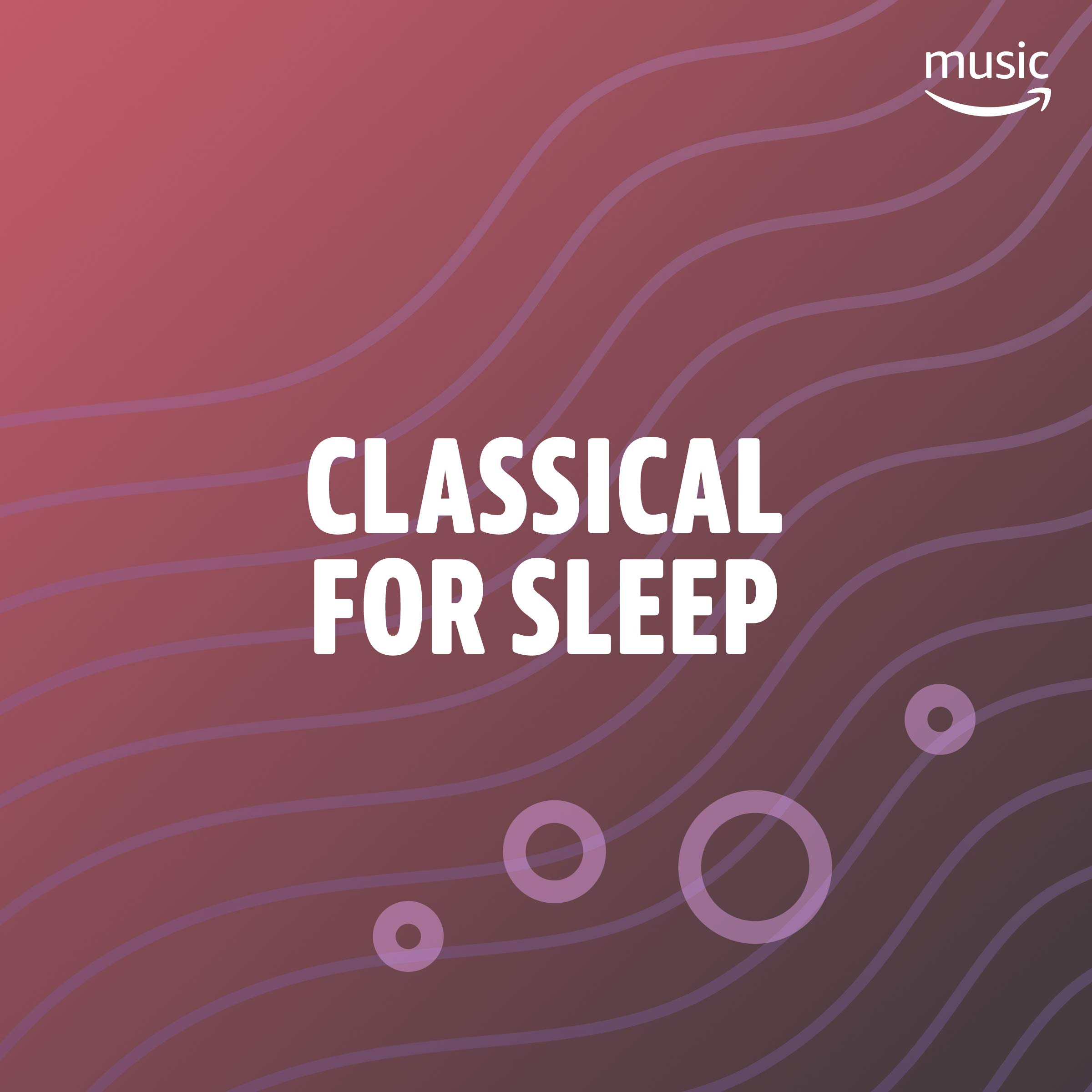 Classical for Sleep
