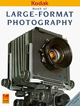 Large-Format Photography (Kodak Publication, No. O-18E.)