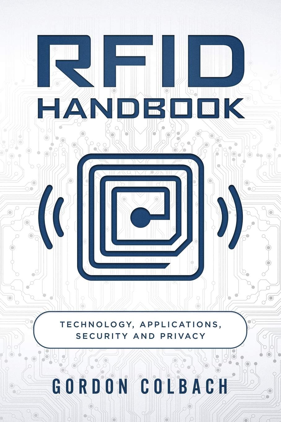 RFID Handbook: Technology, Applications, Security and Privacy