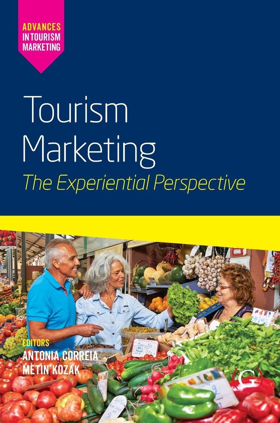 Tourism Marketing by Antonia Correia, Metin Kozak - 9781917433655