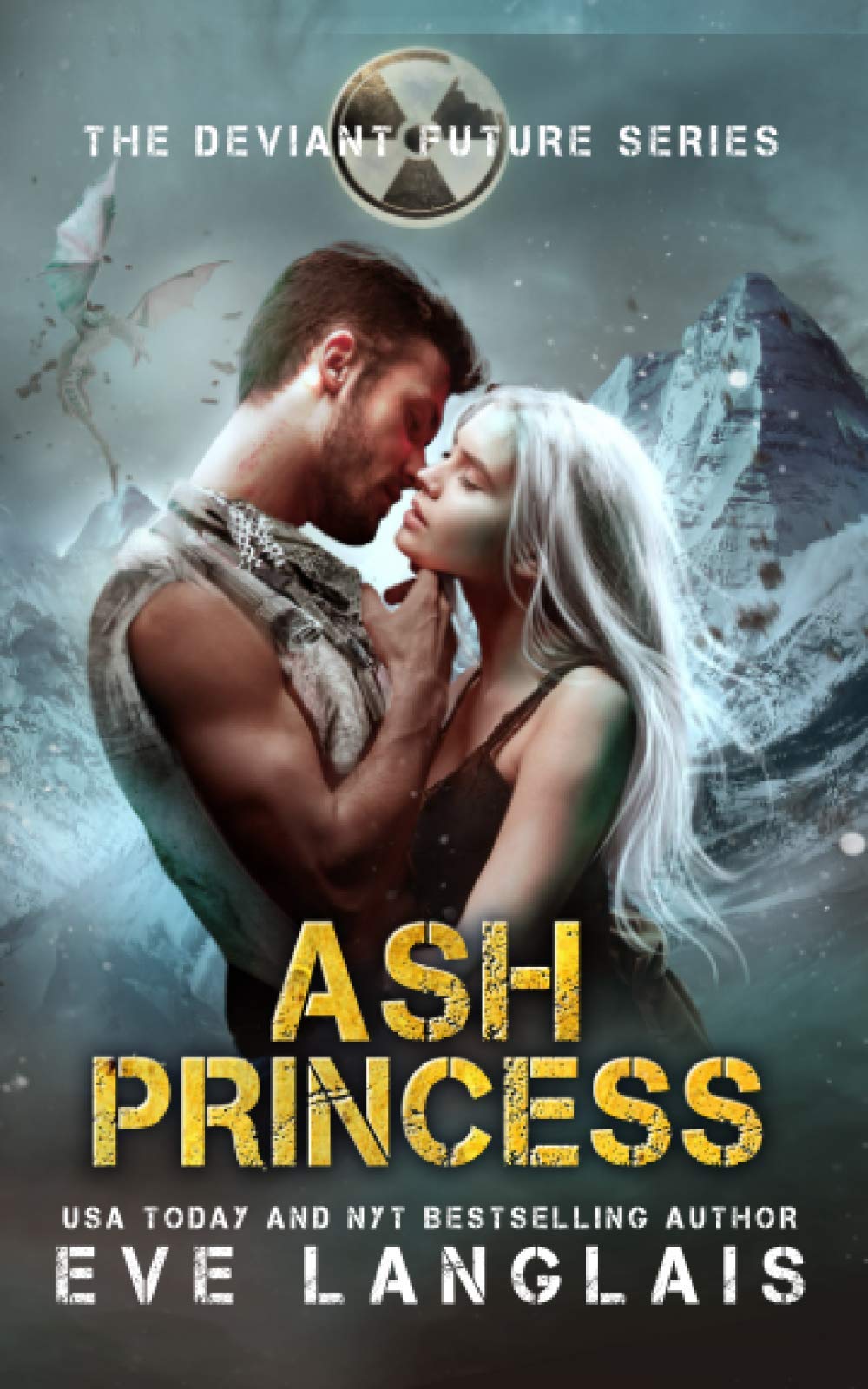 Ash Princess: Paranormal Dystopian Romance: 6 (The Deviant Future)