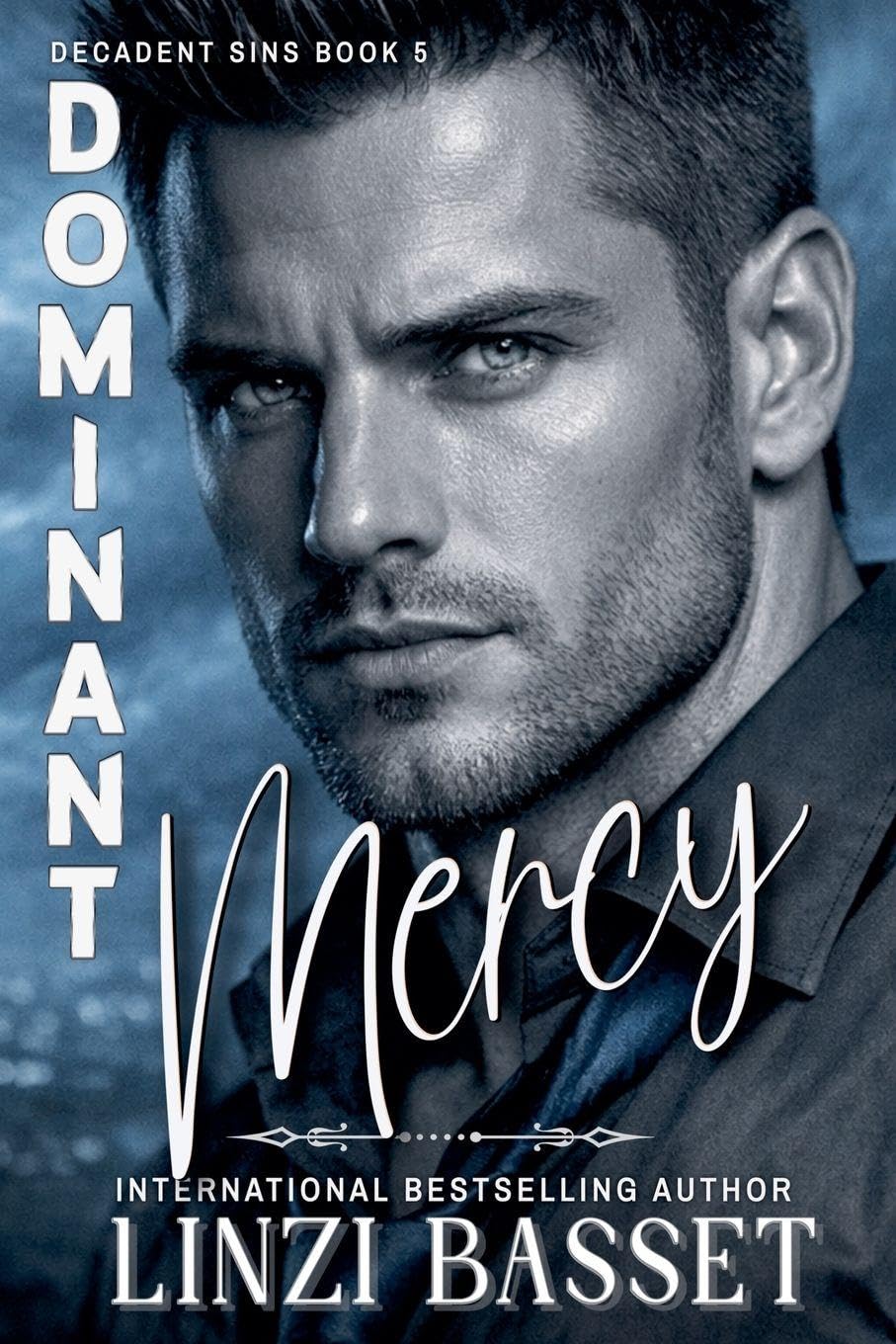 Dominant Mercy: 5 (Decadent Sins)