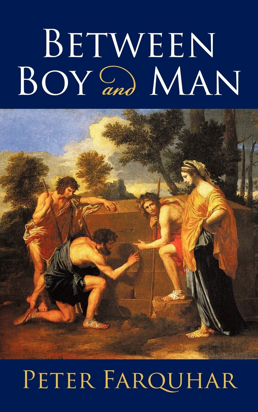 Between Boy and Man,Peter Farquhar