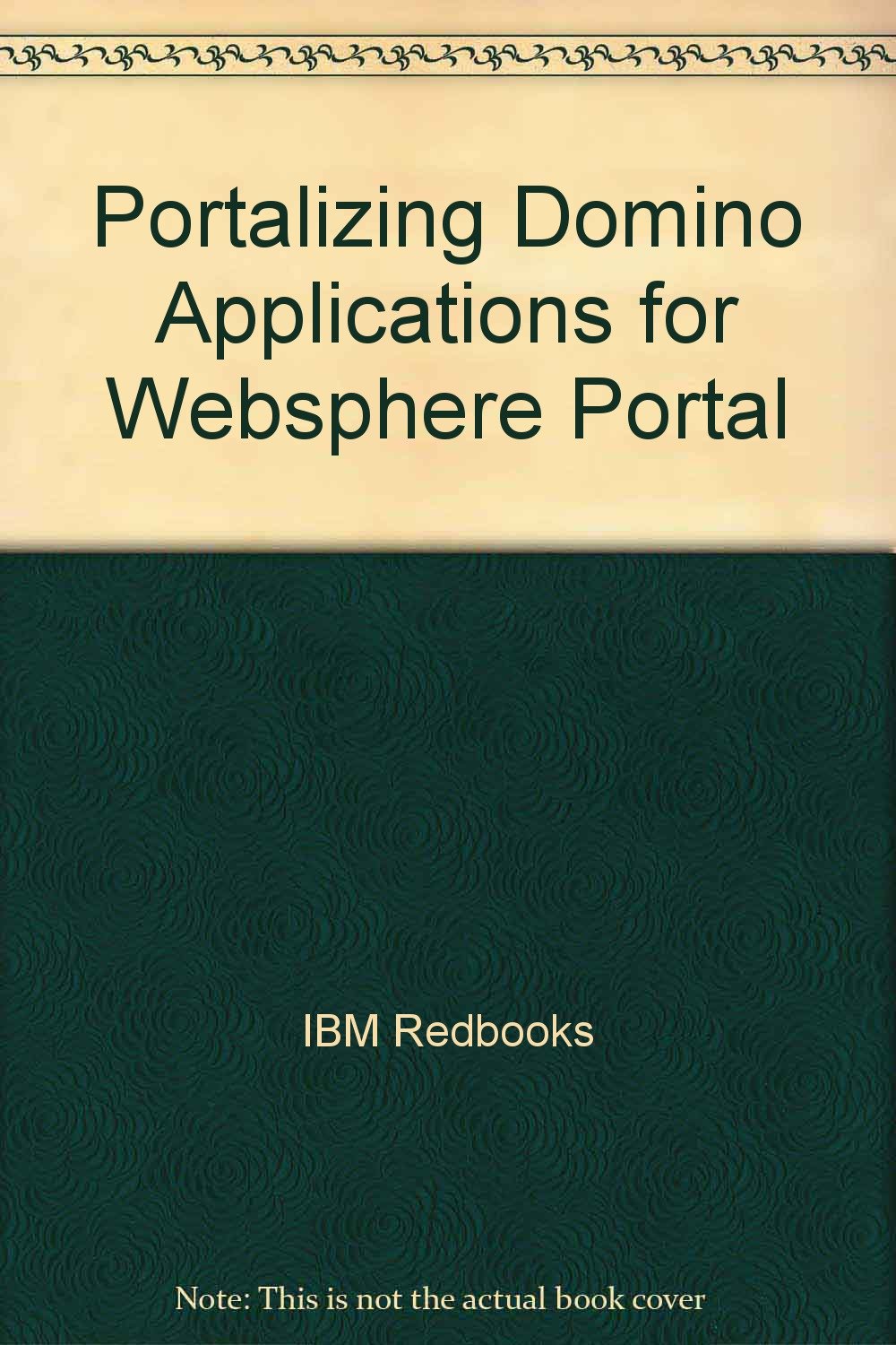 Buy Portalizing Domino Applications for Websphere Portal — BookShops.in