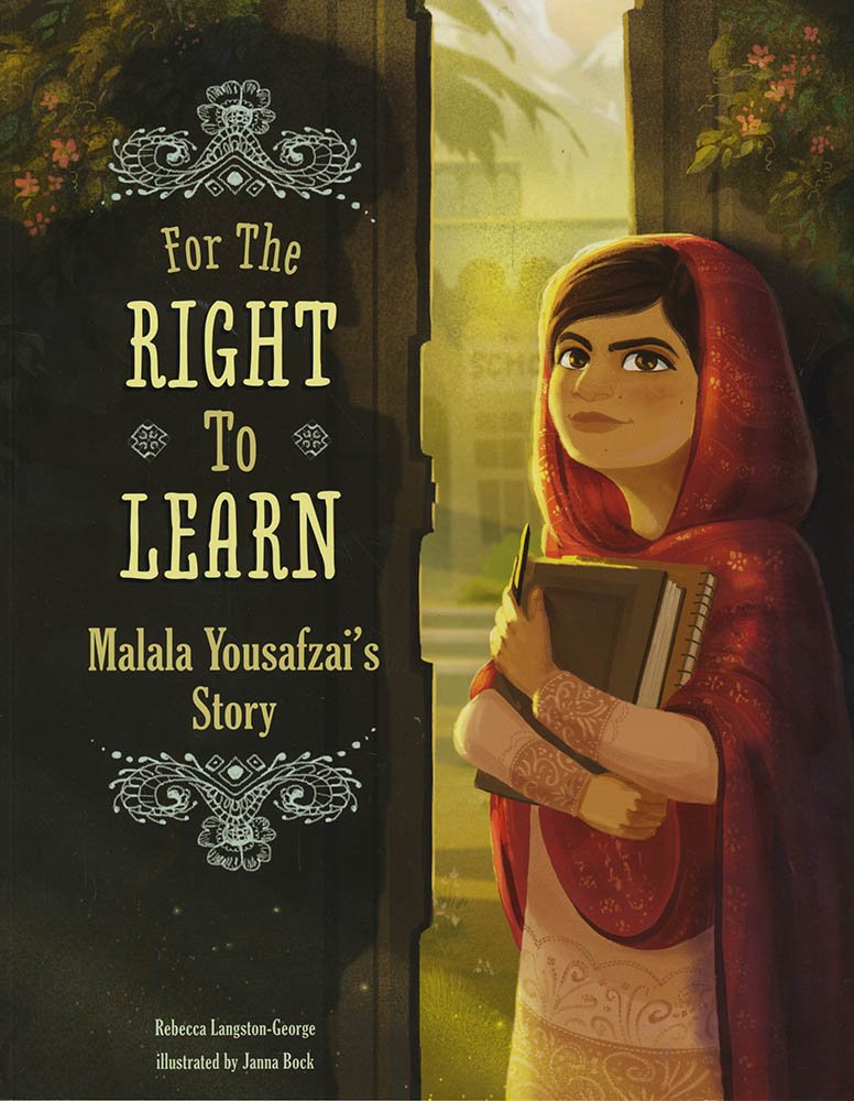 For The Right To Learn: Malala Yousafzai's Story