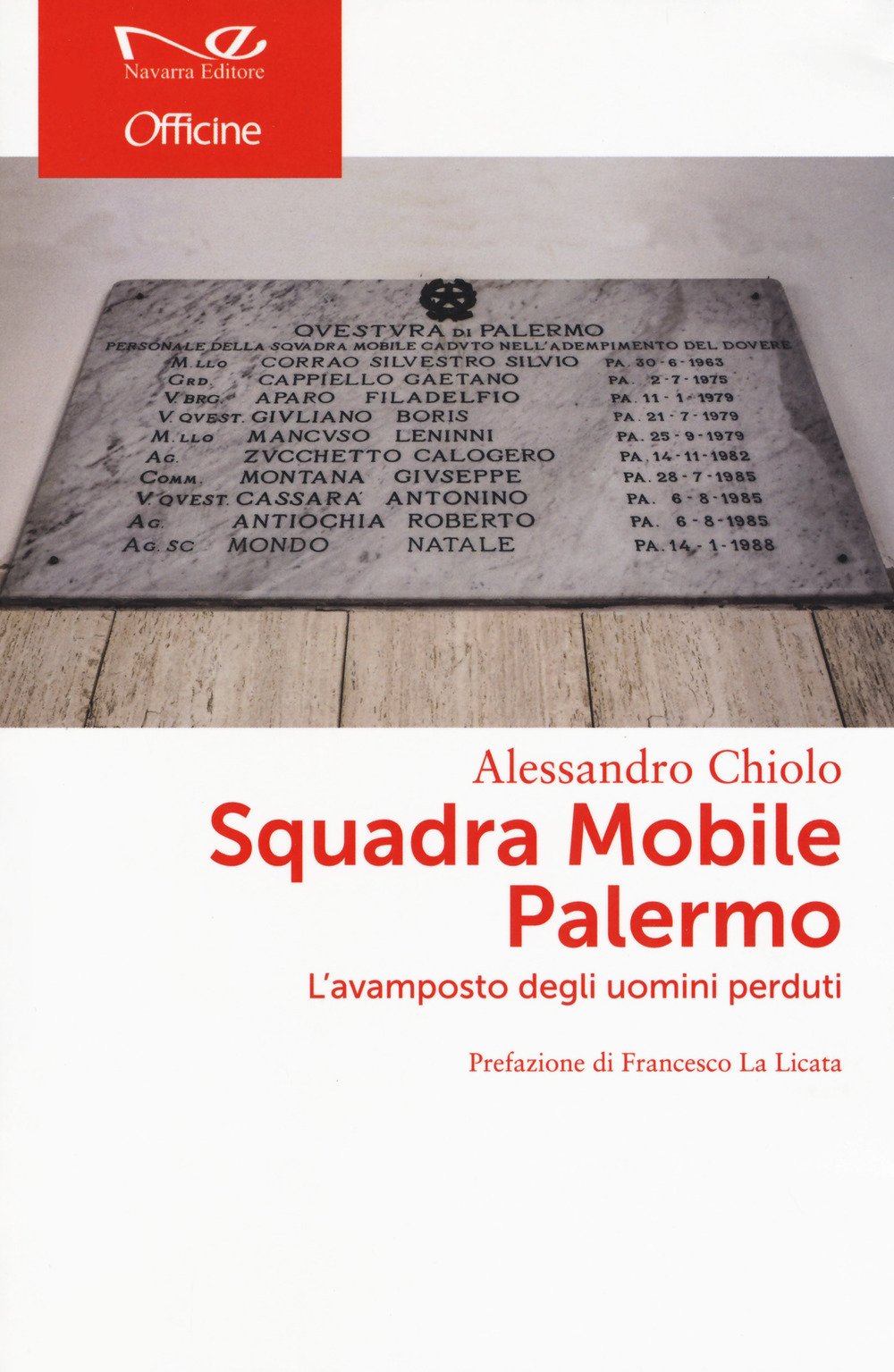 Squadra Mobile Palermo. L'avamposto Degli Uomini Perduti - 4